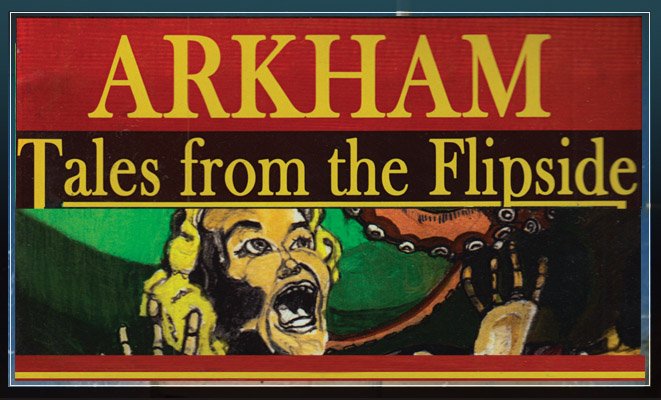 Arkham: Tales from the Flipside graphic with woman screaming and flying squid.